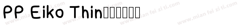PP Eiko Thin字体转换